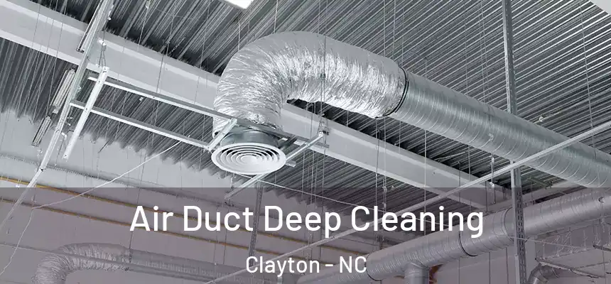  Air Duct Deep Cleaning Clayton - NC